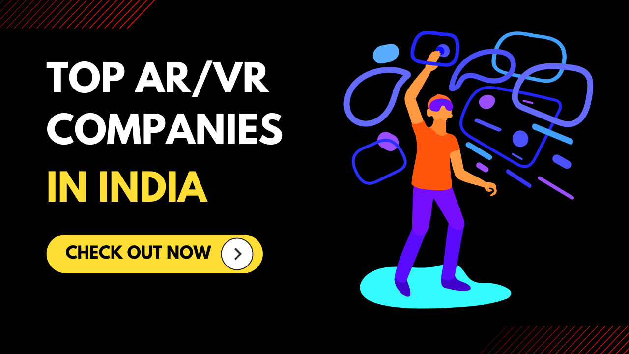 top virtual reality & augmented reality companies in India
