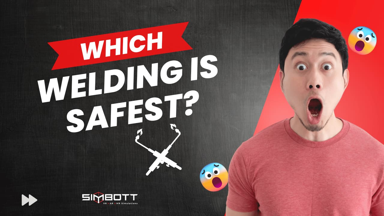 Which welding is safest?