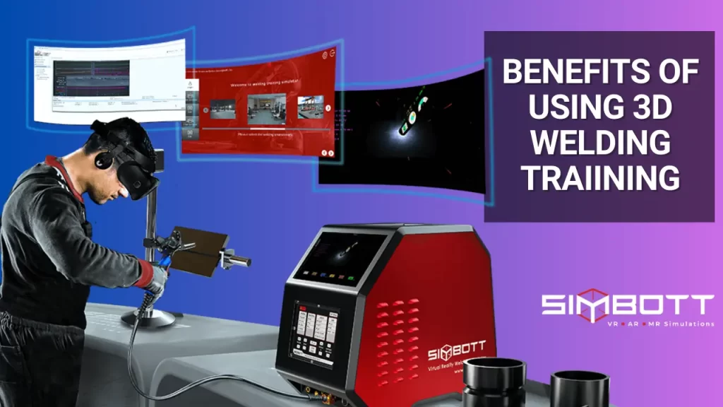 What is 3d welding trainng & its benefits for welders