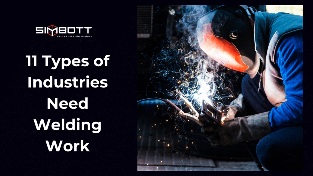 11 Types of Industries Need Welding Work