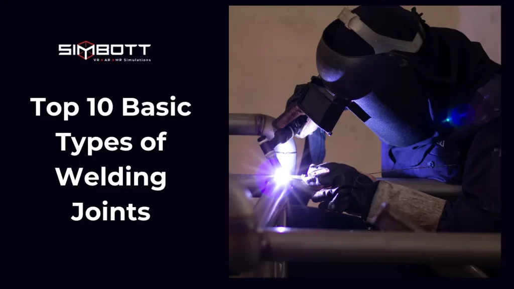 Top 10 Basic Types of Welding Joints