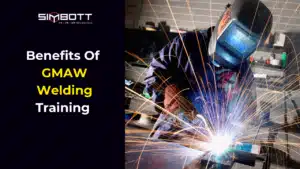 Benefits Of GMAW Welding Training