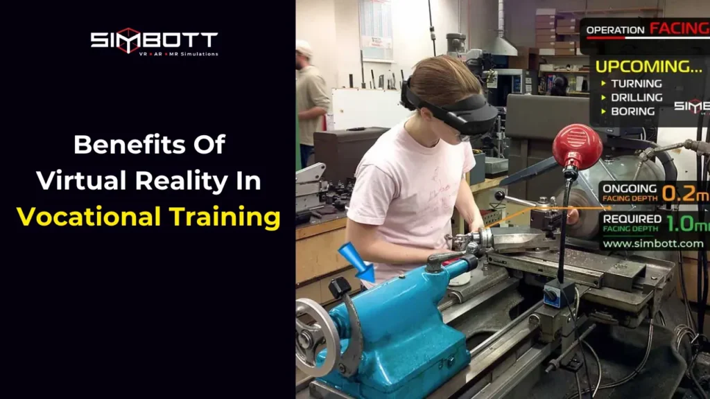 Benefits Of Virtual Reality In Vocational Training