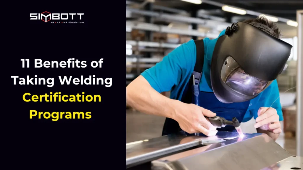 Benefits of Taking Welding Certification Programs