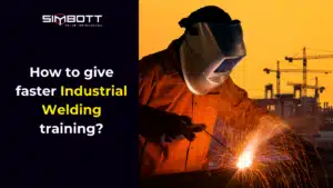 Industrial welding training